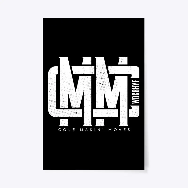 Cole Makin' Moves Full (White Logo)